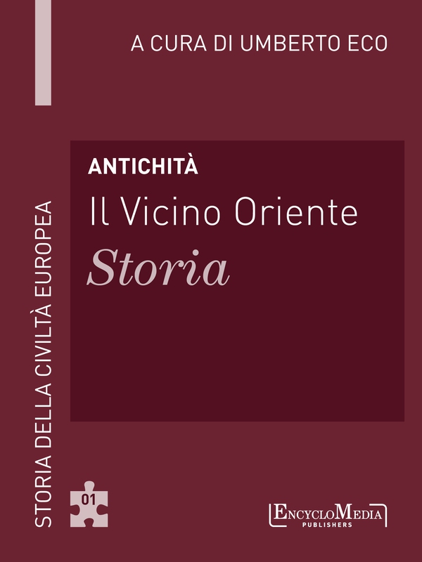 Antichità - Il Vicino Oriente – Storia - Librerie.coop Antichità - Il Vicino Oriente – Storia - Librerie.coop