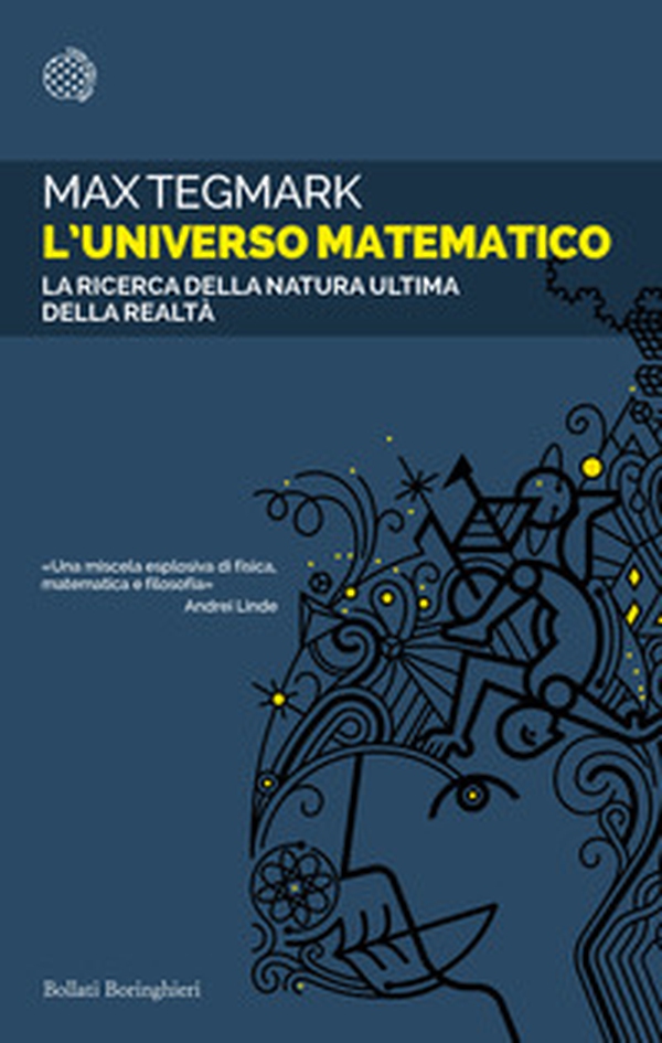 L'universo matematico. La ricerca della natura ultima della realtà - Librerie.coop L'universo matematico. La ricerca della natura ultima della realtà - Librerie.coop