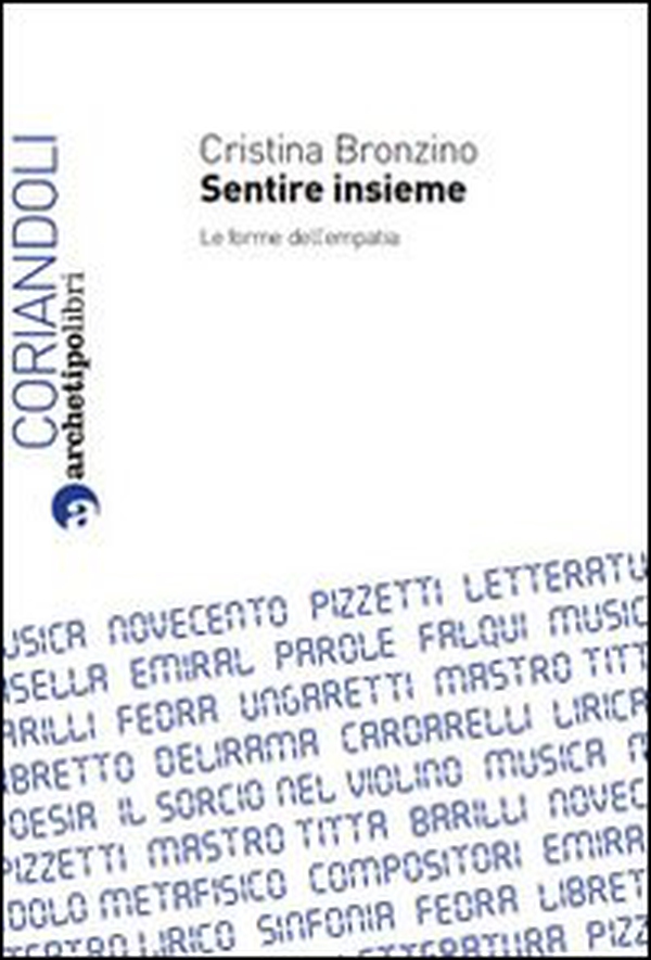 Sentire insieme. Le forme dell'empatia - Librerie.coop Sentire insieme. Le forme dell'empatia - Librerie.coop