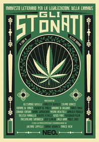 Gli stonati. Manifesto letterario per la legalizzazione della cannabis - Librerie.coop