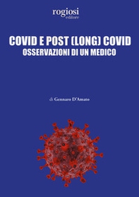 Covid e post (long) Covid. Osservazioni di un medico - Librerie.coop