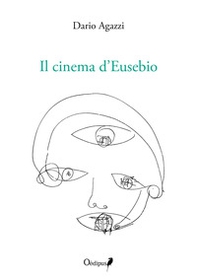 Il cinema d'Eusebio - Librerie.coop