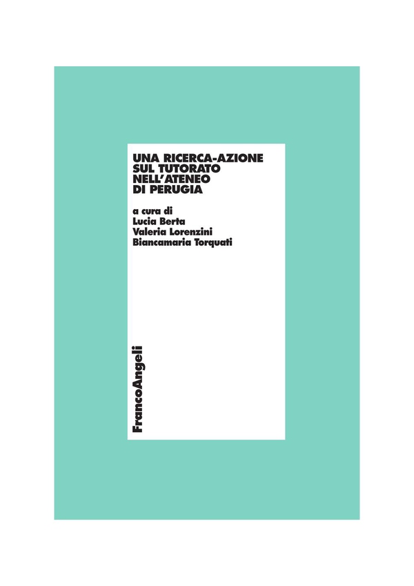 Una ricerca-azione sul tutorato nell'Ateneo di Perugia - Librerie.coop Una ricerca-azione sul tutorato nell'Ateneo di Perugia - Librerie.coop