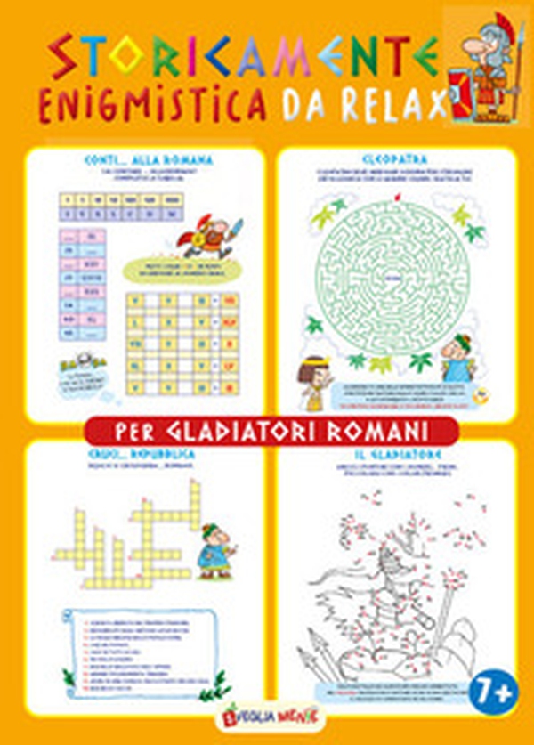 Storicamente. Enigmistica da relax per gladiatori romani - Librerie.coop Storicamente. Enigmistica da relax per gladiatori romani - Librerie.coop