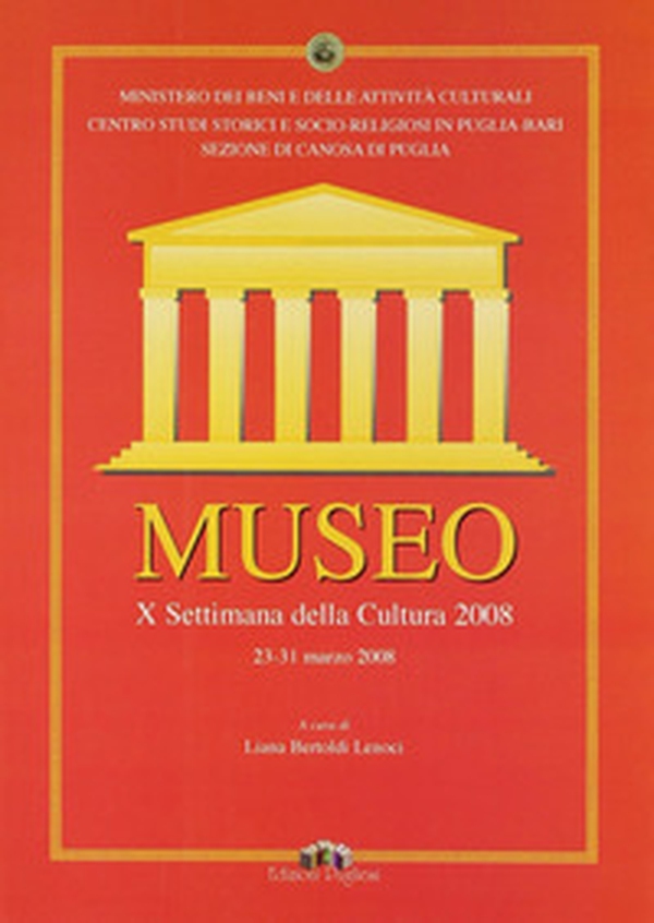 Museo. 10ª Settimana della cultura 2008 (23-31 marzo 2008) - Librerie.coop Museo. 10ª Settimana della cultura 2008 (23-31 marzo 2008) - Librerie.coop
