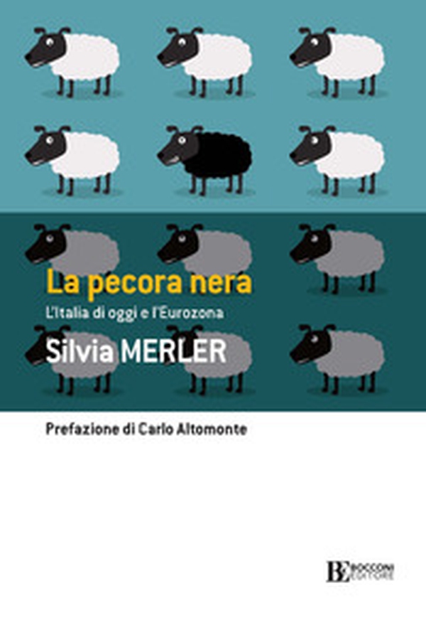 La pecora nera. L'Italia di oggi e l'eurozona - Librerie.coop La pecora nera. L'Italia di oggi e l'eurozona - Librerie.coop