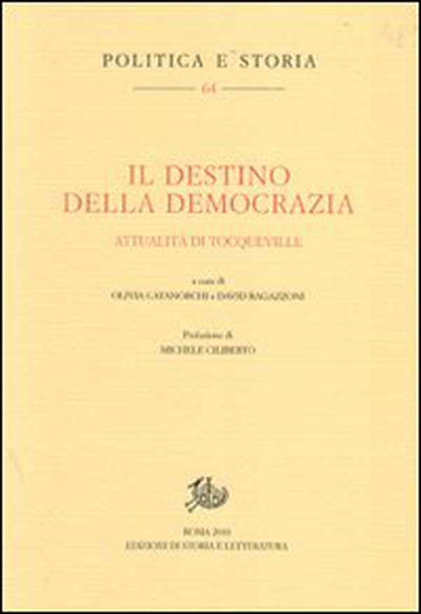 Il destino della democrazia. Attualità di Tocqueville - Librerie.coop Il destino della democrazia. Attualità di Tocqueville - Librerie.coop