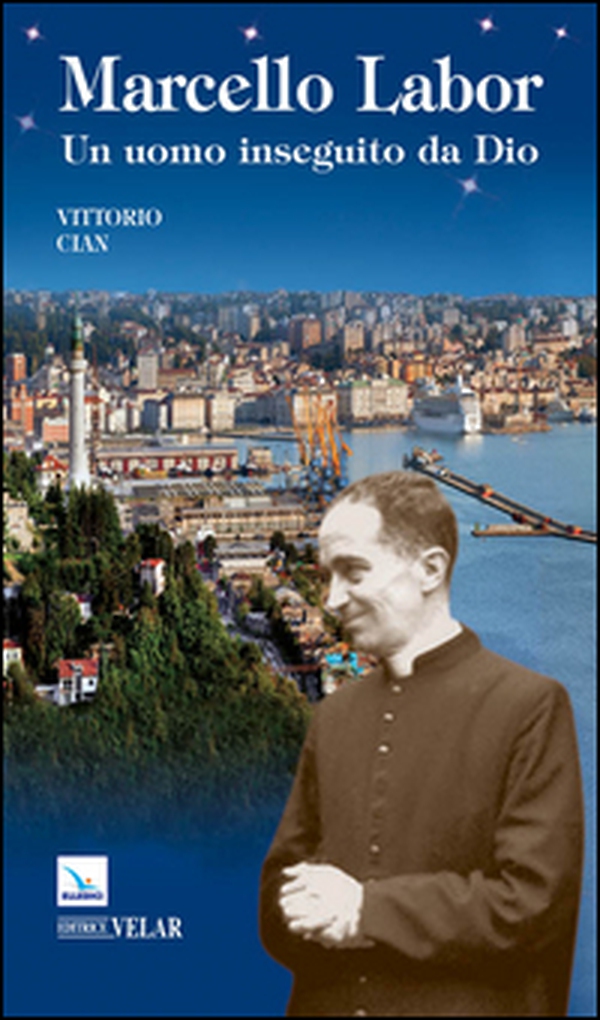 Marcello Labor. Un uomo inseguito da Dio - Librerie.coop Marcello Labor. Un uomo inseguito da Dio - Librerie.coop