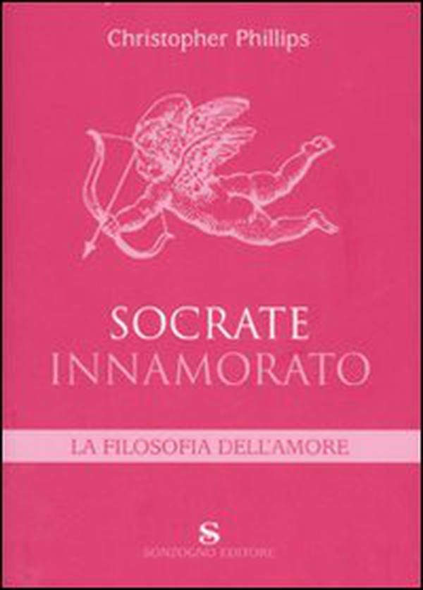Socrate innamorato. La filosofia dell'amore - Librerie.coop Socrate innamorato. La filosofia dell'amore - Librerie.coop