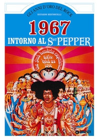 1967. Intorno al Sgt. Pepper - Librerie.coop