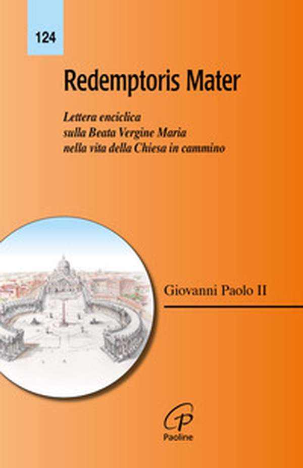 Redemptoris mater - Librerie.coop Redemptoris mater - Librerie.coop