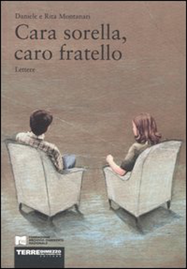 Cara sorella, caro fratello - Librerie.coop Cara sorella, caro fratello - Librerie.coop