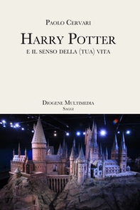 Harry Potter e il senso della (tua) vita - Librerie.coop