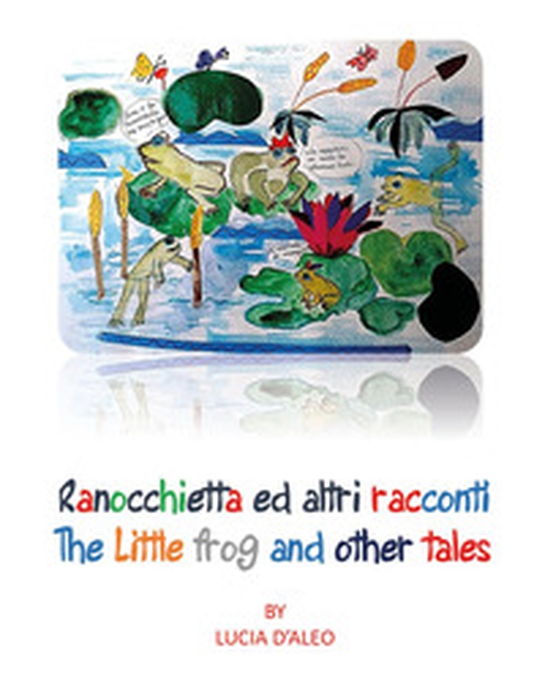 Ranocchietta ed altri racconti - Librerie.coop Ranocchietta ed altri racconti - Librerie.coop