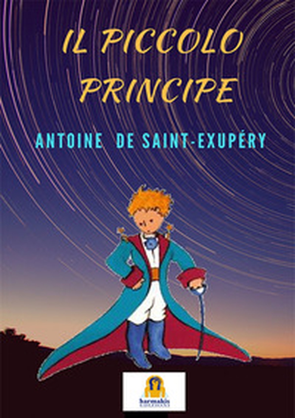 Il Piccolo Principe - Librerie.coop Il Piccolo Principe - Librerie.coop