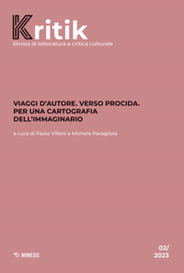 Kritik. Rivista di letteratura e critica culturale - Vol. 2 - Librerie.coop Kritik. Rivista di letteratura e critica culturale - Vol. 2 - Librerie.coop