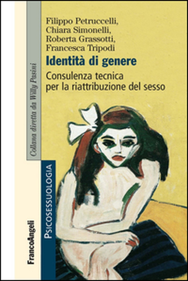 Identità di genere. Consulenza tecnica per la riattribuzione del sesso - Librerie.coop Identità di genere. Consulenza tecnica per la riattribuzione del sesso - Librerie.coop