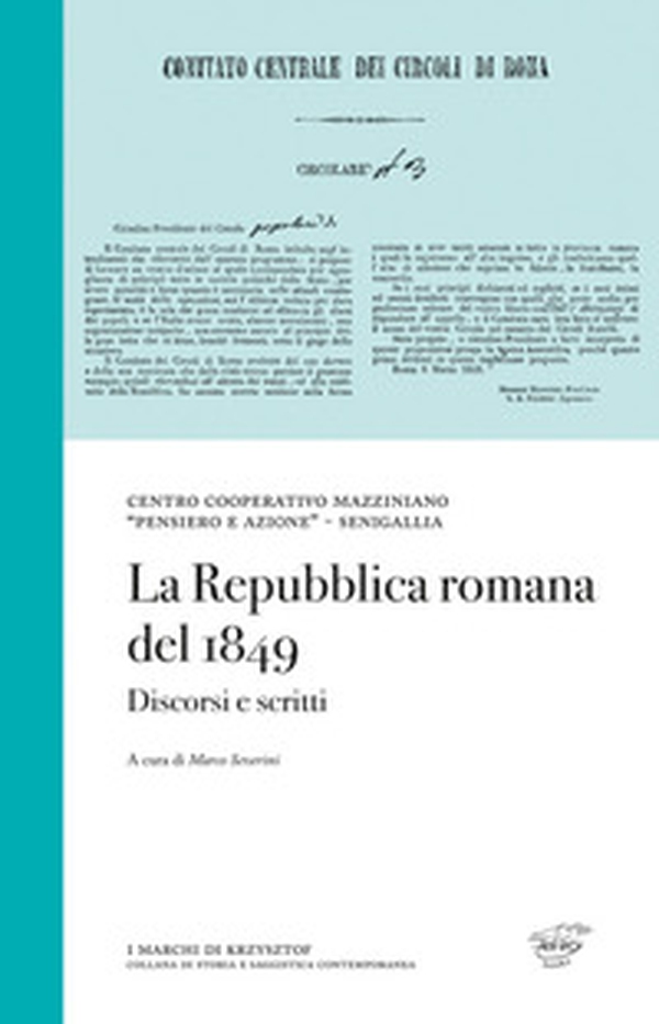 La Repubblica romana del 1849. Discorsi e scritti - Librerie.coop La Repubblica romana del 1849. Discorsi e scritti - Librerie.coop