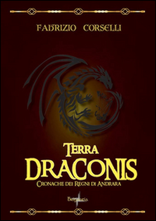 Terra draconis. Cronache dei regni di Andrara - Librerie.coop Terra draconis. Cronache dei regni di Andrara - Librerie.coop