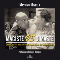Maciste vs Cimaste. Storia di due camalli negli anni d'oro del cinema muto - Librerie.coop