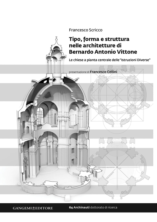 Tipo, forma e struttura nelle architetture di Bernardo Antonio Vittone - Librerie.coop Tipo, forma e struttura nelle architetture di Bernardo Antonio Vittone - Librerie.coop