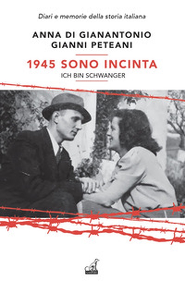 1945. Sono incinta. Ich bin schwanger - Librerie.coop 1945. Sono incinta. Ich bin schwanger - Librerie.coop
