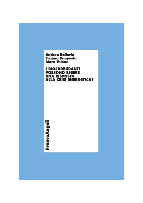 I biocarburanti possono essere una risposta alla crisi energetica? - Librerie.coop I biocarburanti possono essere una risposta alla crisi energetica? - Librerie.coop