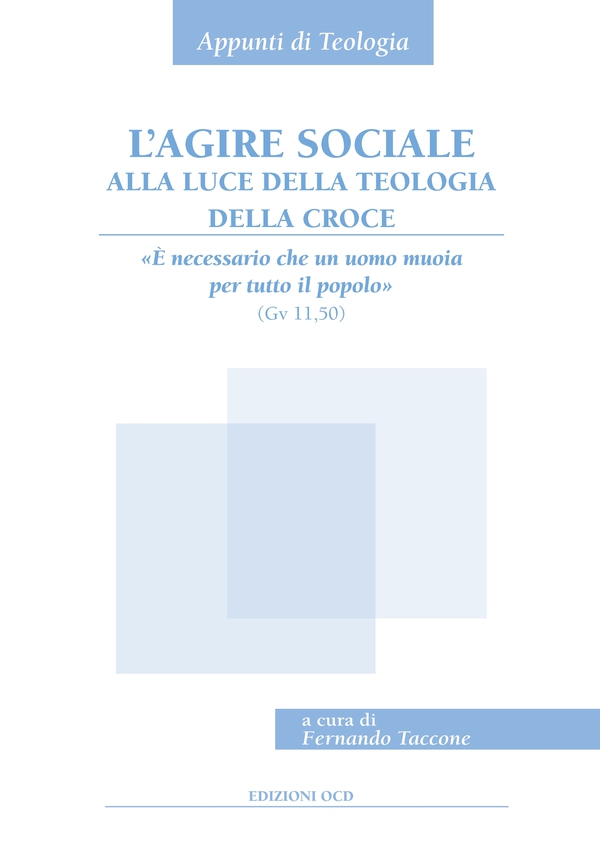 L'agire sociale alla luce della teologia della croce - Librerie.coop L'agire sociale alla luce della teologia della croce - Librerie.coop