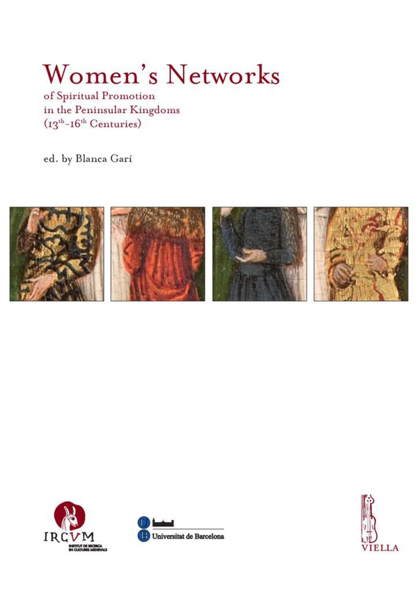 Women’s Networks of Spiritual Promotion in the Peninsular Kingdoms (13th-16th Centuries) - Librerie.coop Women’s Networks of Spiritual Promotion in the Peninsular Kingdoms (13th-16th Centuries) - Librerie.coop