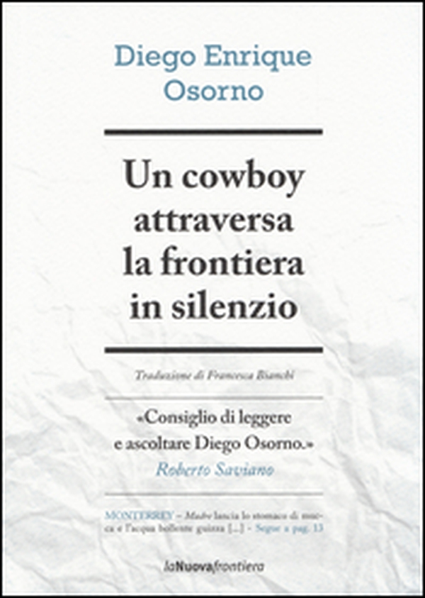 Un cowboy attraversa la frontiera in silenzio - Librerie.coop Un cowboy attraversa la frontiera in silenzio - Librerie.coop