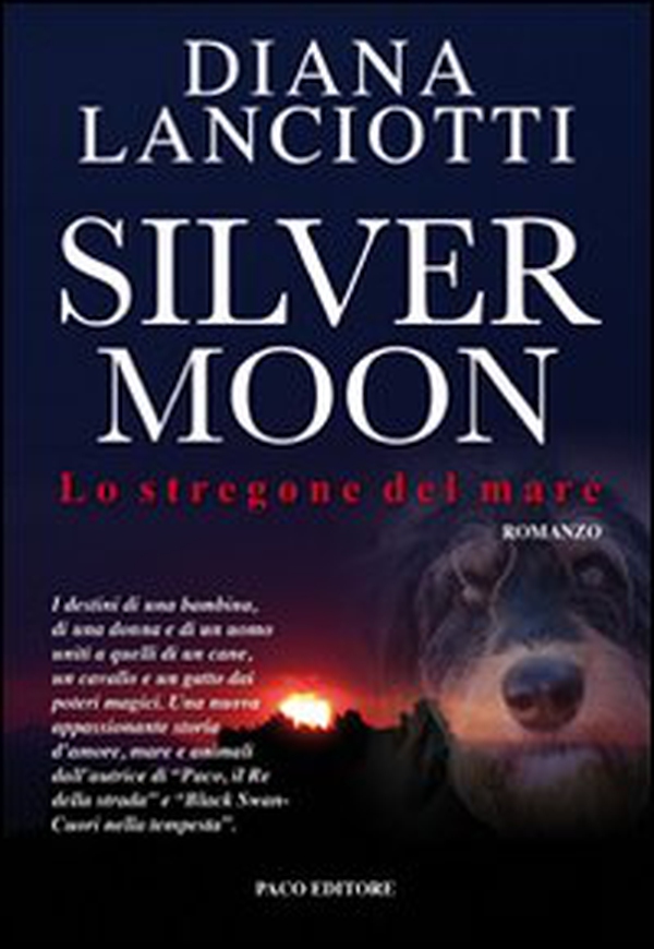 Silver Moon. Lo stregone del mare - Librerie.coop Silver Moon. Lo stregone del mare - Librerie.coop