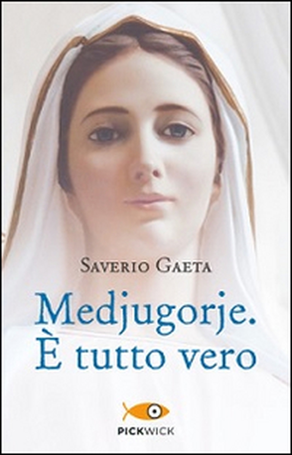 Medjugorje. È tutto vero - Librerie.coop Medjugorje. È tutto vero - Librerie.coop