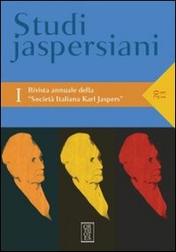 Studi jaspersiani. Rivista annuale della società italiana Karl Jaspers - Vol. 1 - Librerie.coop