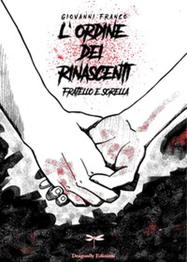L'ordine dei Rinascenti. Fratello e sorella - Librerie.coop L'ordine dei Rinascenti. Fratello e sorella - Librerie.coop