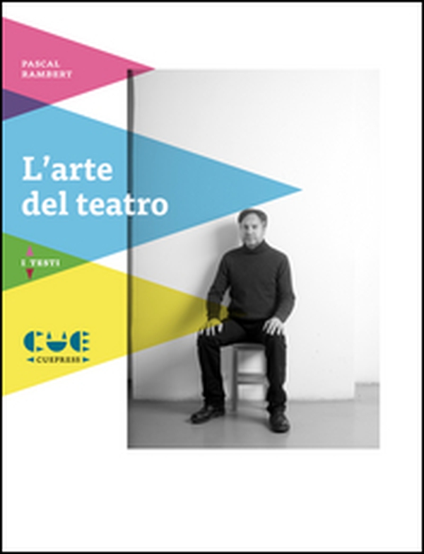 L'arte del teatro - Librerie.coop L'arte del teatro - Librerie.coop