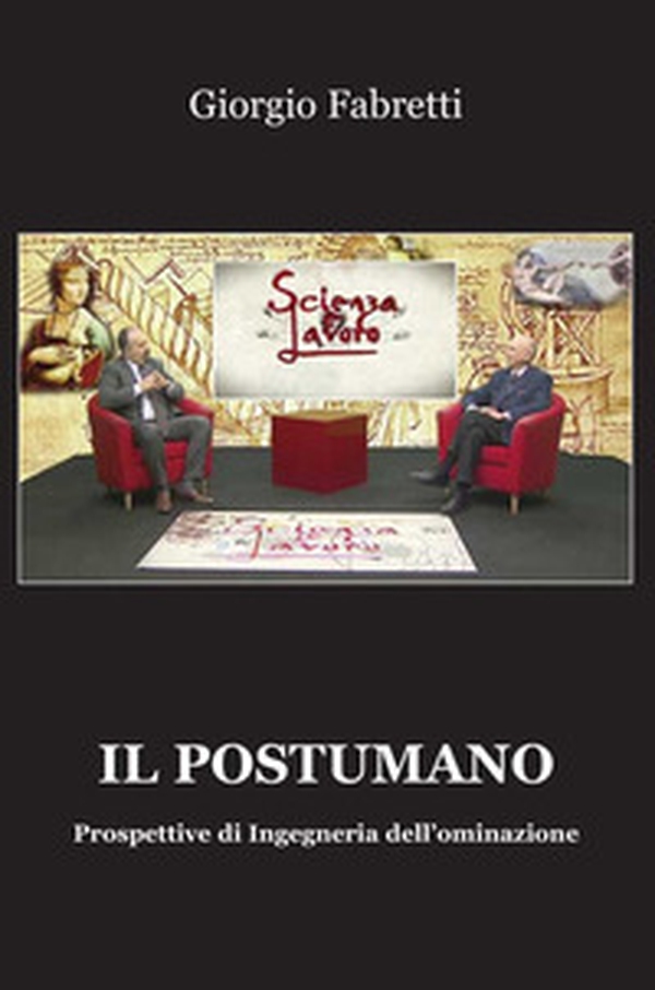 Il postumano. Prospettive di ingegneria dell'ominazione - Librerie.coop Il postumano. Prospettive di ingegneria dell'ominazione - Librerie.coop