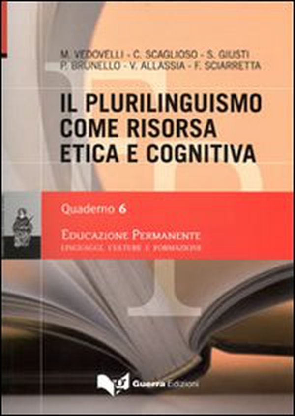 Il plurilinguismo come risorsa etica e cognitiva - Librerie.coop Il plurilinguismo come risorsa etica e cognitiva - Librerie.coop
