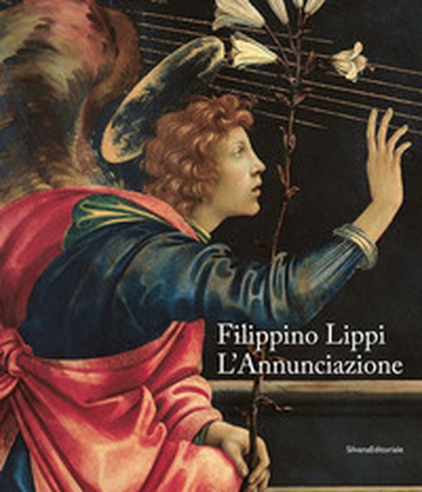 Filippino Lippi. L'Annunciazione. Catalogo della mostra (Milano, 29 novembre 2019-12 gennaio 2020). Ediz. italiana e inglese - Librerie.coop Filippino Lippi. L'Annunciazione. Catalogo della mostra (Milano, 29 novembre 2019-12 gennaio 2020). Ediz. italiana e inglese - Librerie.coop