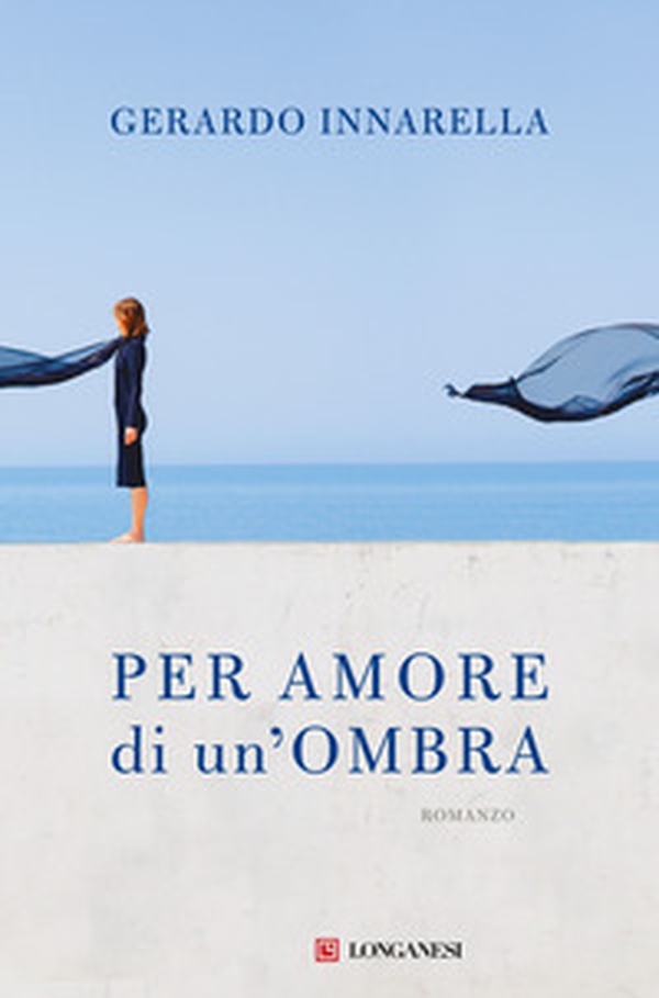 Per amore di un'ombra - Librerie.coop Per amore di un'ombra - Librerie.coop