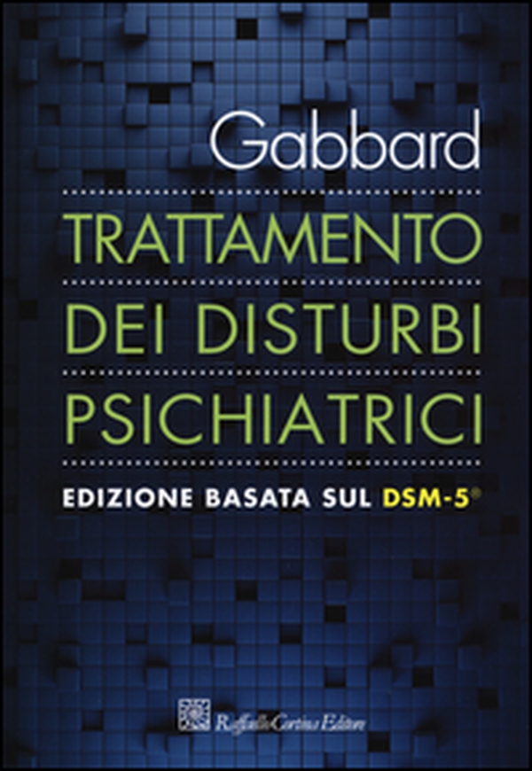 Trattamento dei disturbi psichiatrici - Librerie.coop Trattamento dei disturbi psichiatrici - Librerie.coop