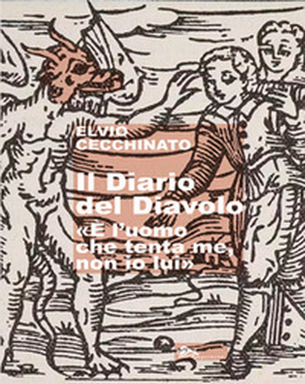 Il diario del diavolo. «È l'uomo che tenta me, non io lui» - Librerie.coop Il diario del diavolo. «È l'uomo che tenta me, non io lui» - Librerie.coop