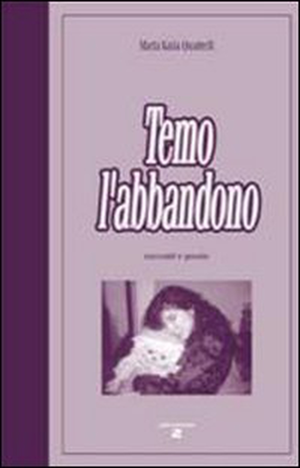 Temo l'abbandono - Librerie.coop Temo l'abbandono - Librerie.coop