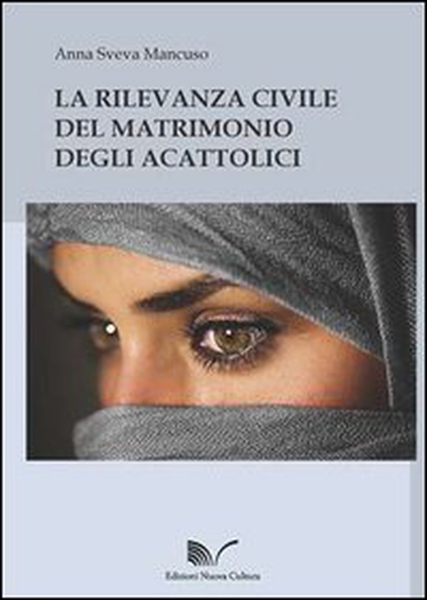 La rilevanza civile del matrimonio degli acattolici - Librerie.coop La rilevanza civile del matrimonio degli acattolici - Librerie.coop