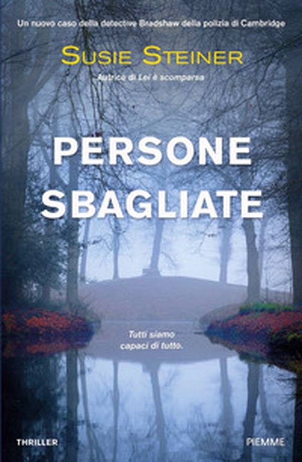 Persone sbagliate. Un nuovo caso della detective Bradshaw della polizia di Cambridge - Librerie.coop Persone sbagliate. Un nuovo caso della detective Bradshaw della polizia di Cambridge - Librerie.coop