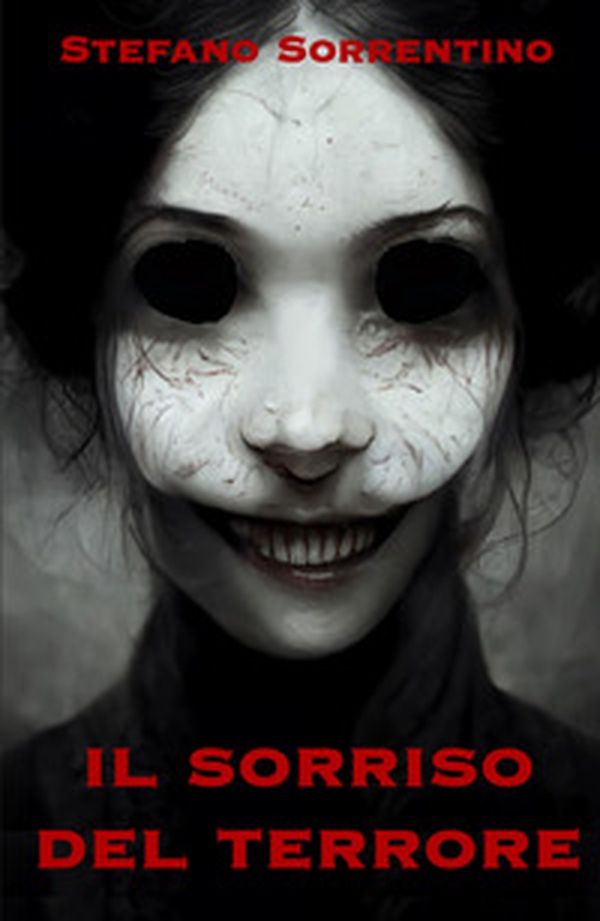 Il sorriso del terrore - Librerie.coop Il sorriso del terrore - Librerie.coop