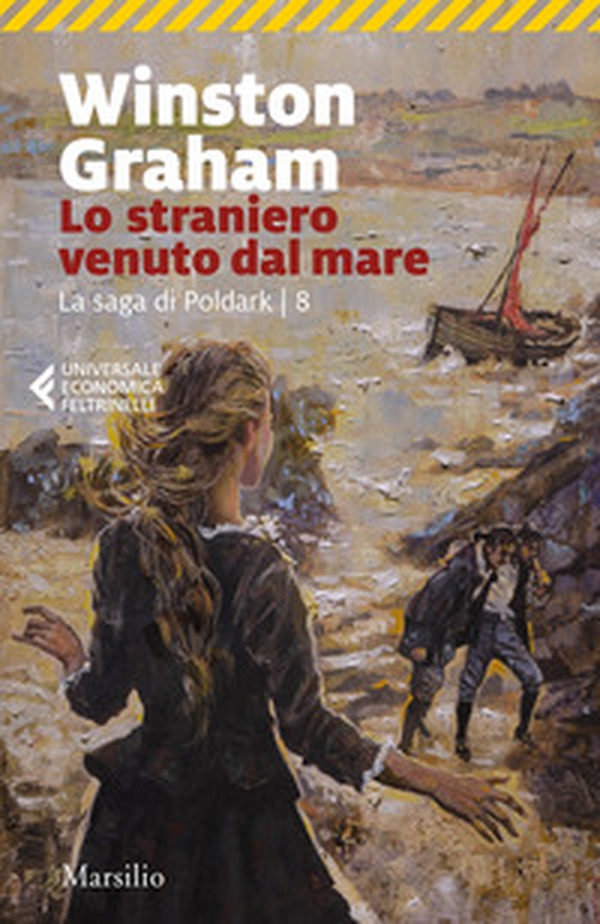 Lo straniero venuto dal mare. La saga di Poldark - Vol. 8 - Librerie.coop Lo straniero venuto dal mare. La saga di Poldark - Vol. 8 - Librerie.coop