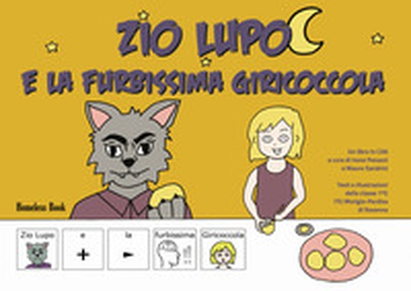 Zio Lupo e la furbissima Giricoccola. Ediz. CAA - Librerie.coop Zio Lupo e la furbissima Giricoccola. Ediz. CAA - Librerie.coop