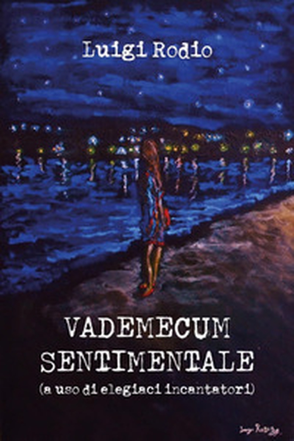 Vademecum sentimentale (a uso di elegiaci incantatori) - Librerie.coop Vademecum sentimentale (a uso di elegiaci incantatori) - Librerie.coop