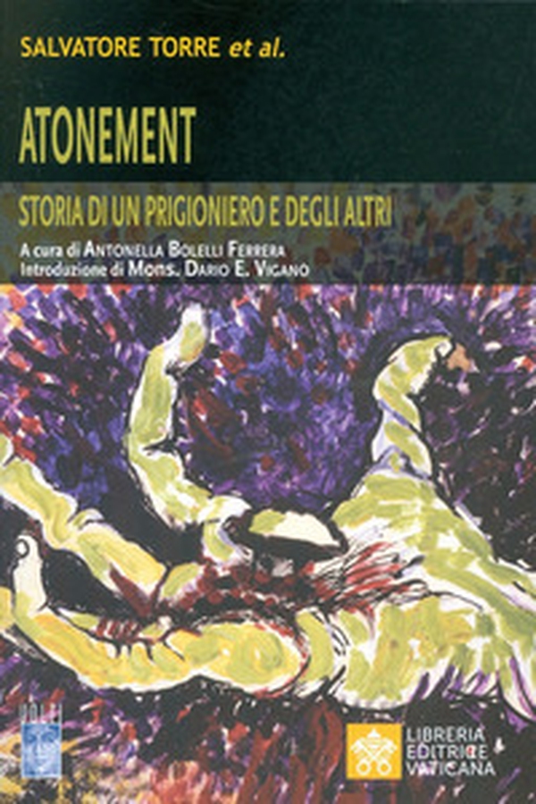 Atonement. Storia di un prigioniero e degli altri - Librerie.coop Atonement. Storia di un prigioniero e degli altri - Librerie.coop