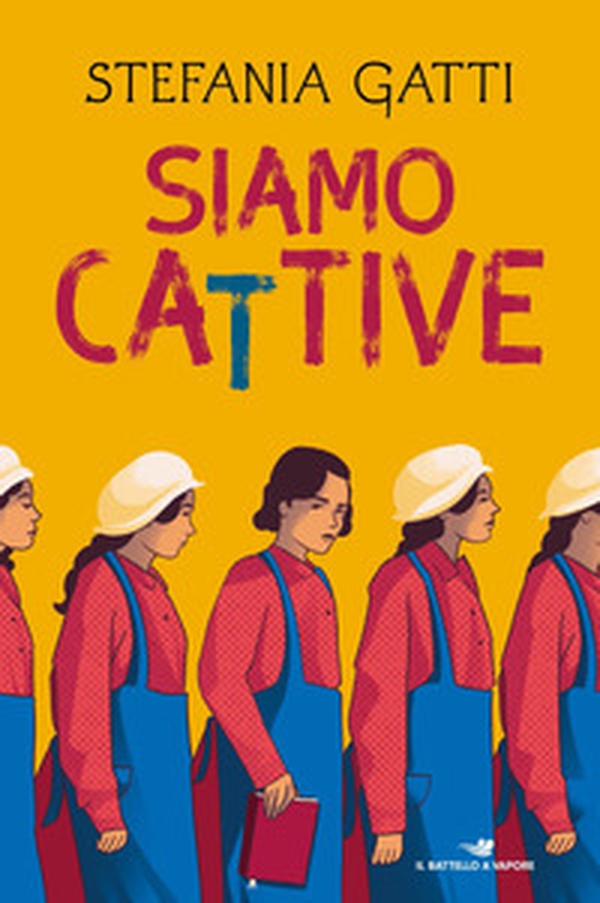 Siamo cattive - Librerie.coop Siamo cattive - Librerie.coop